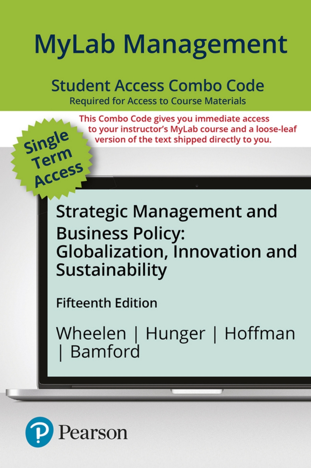 MyLab Management with Pearson eText -- Combo Access Card -- for Strategic Management and Business Policy: Globalization, Innovation, and Sustainability [UPDATED EDITION] 15th Edition â€“ PDF/EPUB Version Downloadable